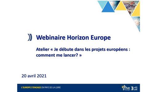 Webinaire Hub Europe - Atelier 1 - Je débute dans les projets européens (20 avril 2021)